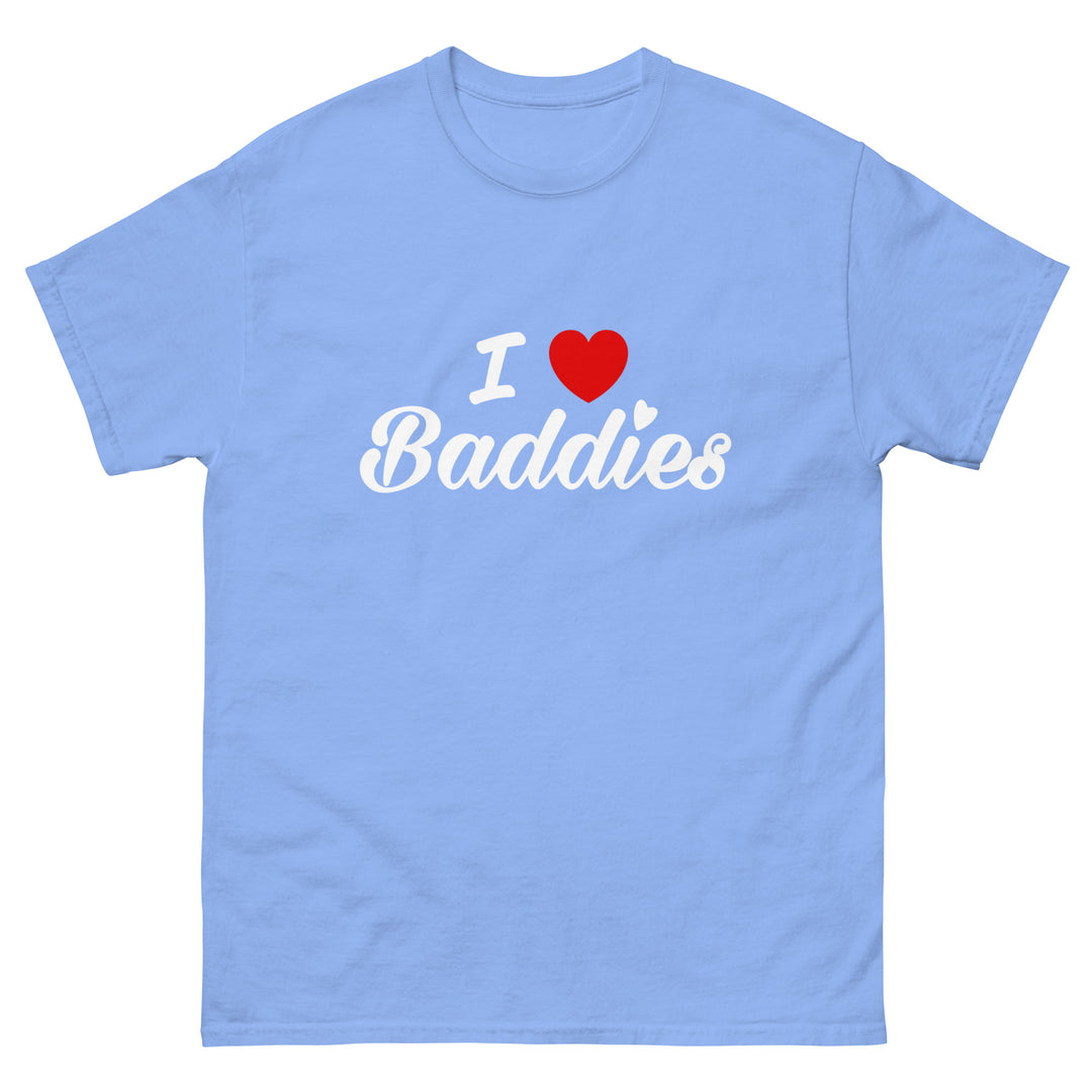 I love Baddies classic tee 2