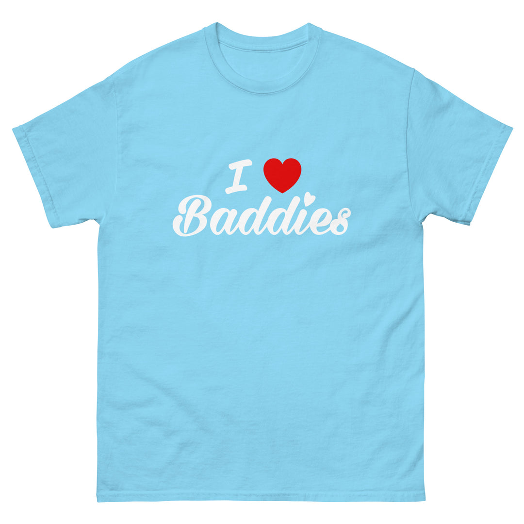 I love Baddies classic tee 2